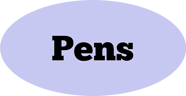 Pens